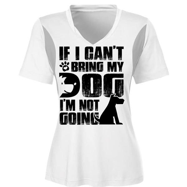 If I Can't Bring My Dog T Shirt, I Love My Dog T Shirt, Awesome T-Shirts