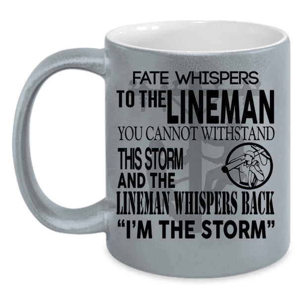 Best Gift For Lineman Coffee Mug, Cool Linemen Accent Mug