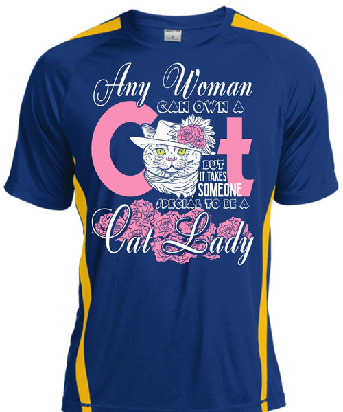 Special To Be A Cat Lady T Shirt, Any Woman Can Own A Cat T Shirt, Cool Shirt