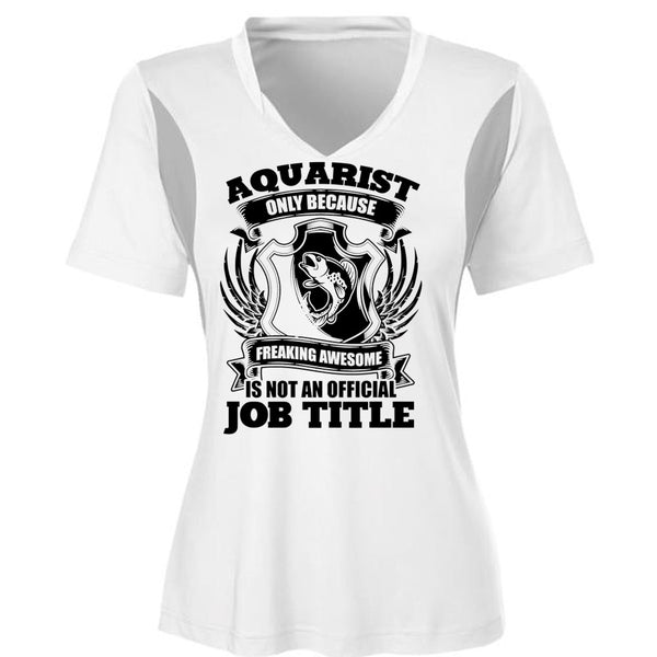 Aquarist Only T Shirt, I Love Aquarist T Shirt, Awesome T-Shirts