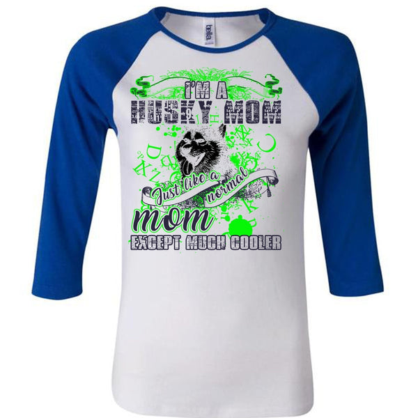 I'm A Husky Mom T Shirt, I Love Husky T Shirt, Awesome T-Shirts