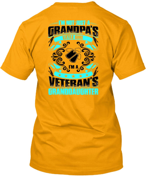 Grandpa's Little Girl T Shirt, I Love Veteran T Shirt