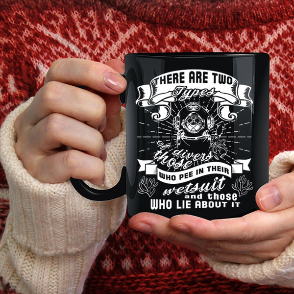 There Are Two Types Of Devers Coffee Mug, Pee In Their Wetsuit Coffee Cup