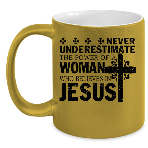 Cool Woman Coffee Mug, Woman Believes In Jesus Accent Mug