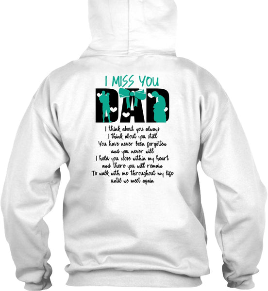 I Miss You Dad T Shirt, I Love Dad T Shirt
