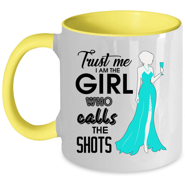 Cute Photographer Coffee Mug, Trust Me I Am The Girl Accent Mug