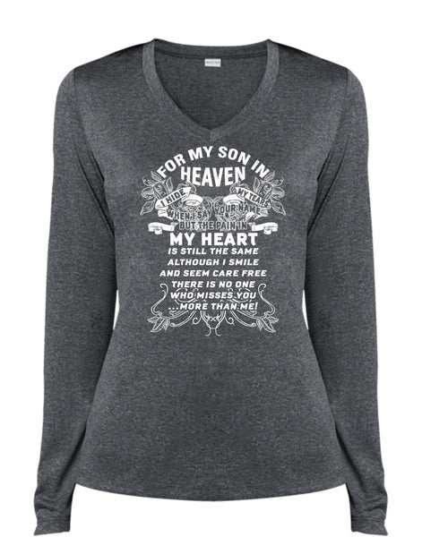 For My Son In Heaven T Shirt, The Pain In My Heart T Shirt, Cool Shirt (Ladies LS Heather V-Neck)