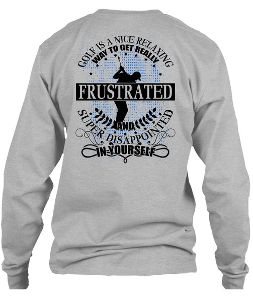 Golf Is A Nice Relaxing T Shirt, I Love Golfing T Shirt