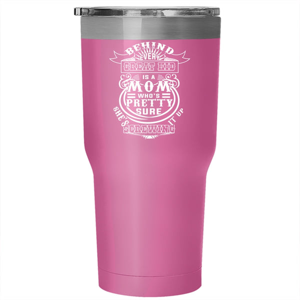 Behind Every Great Kid Is A Mom Tumbler 30 oz Stainless Steel, Cool Mommy Travel Mug