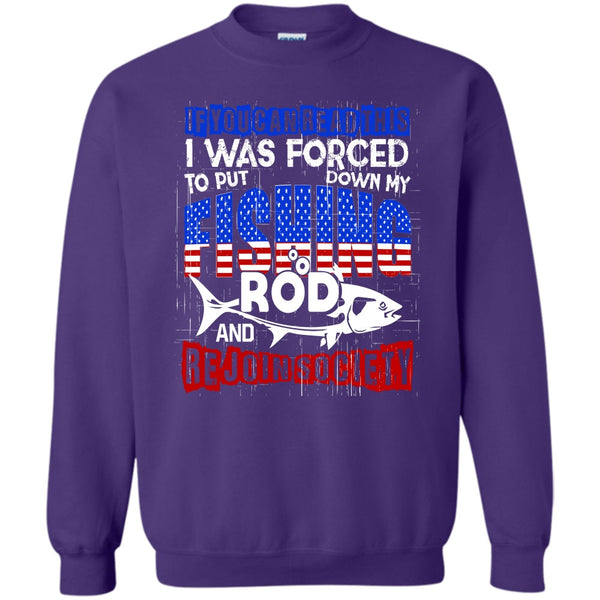 Rejoin Society T Shirt, I Love Fishing Sweatshirt