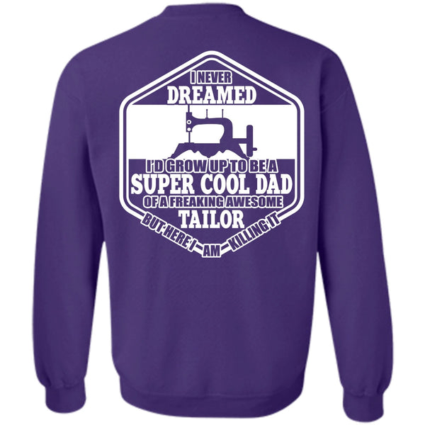 Freaking Awesome Tailor T Shirt, I Love Sewing Sweatshirt