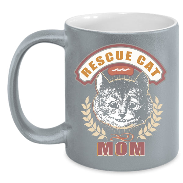 Rescue Cat Mom Coffee Mug, Awesome Gift For Mom Coffee Cup