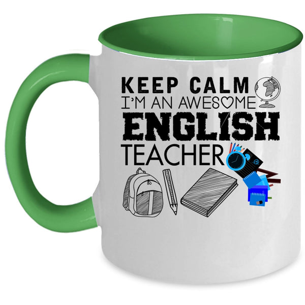 Funny Gift For English Teacher Coffee Mug, I'm An Awesome English Teacher Accent Mug