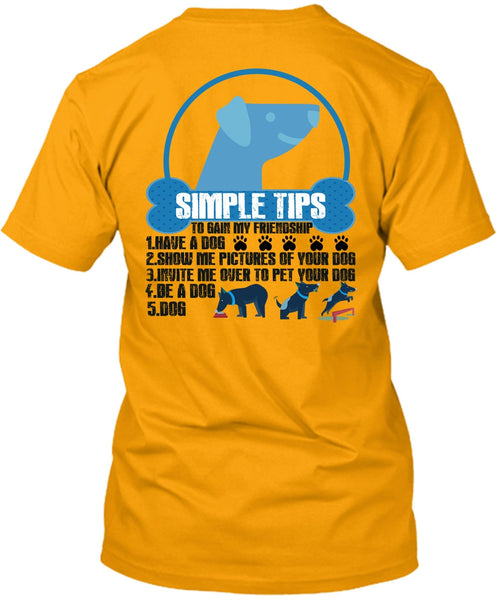 Have A Dog T Shirt, Show Me Pictures Of Your Dog T Shirt