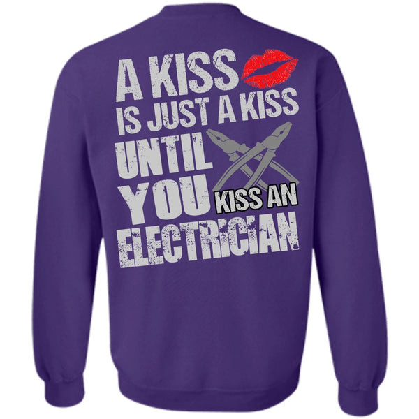 I Love Electrician T Shirt, A Kiss Sweatshirt