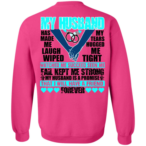I Love Husband T Shirt, My Husband Has Made Me Laugh Sweatshirt
