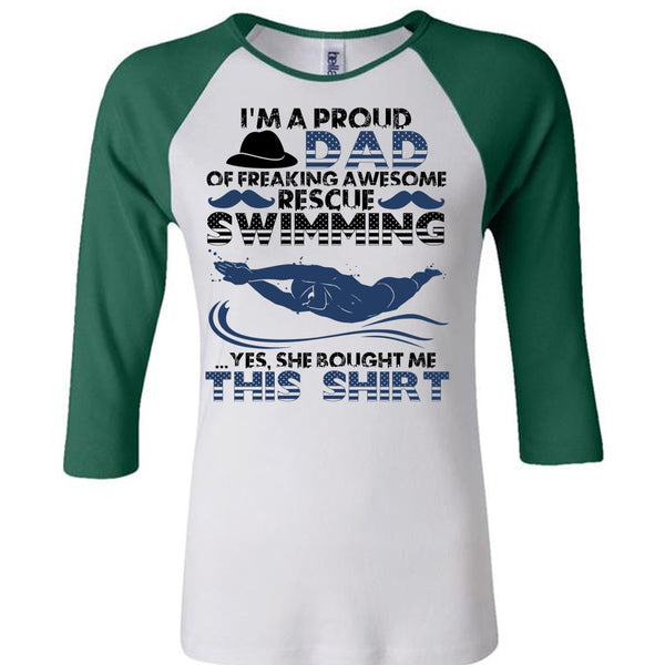 I'm A Proud Dad T Shirt, Rescue Swimming T Shirt, Awesome T-Shirts