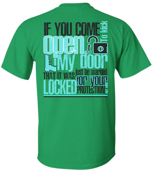 If You Come To Kick Open My Door T Shirt, I Love Gunning T Shirt