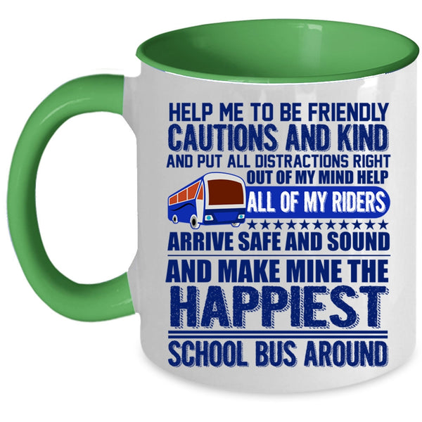 Funny School Bus Coffee Mug, The Happiest School Bus Around Accent Mug