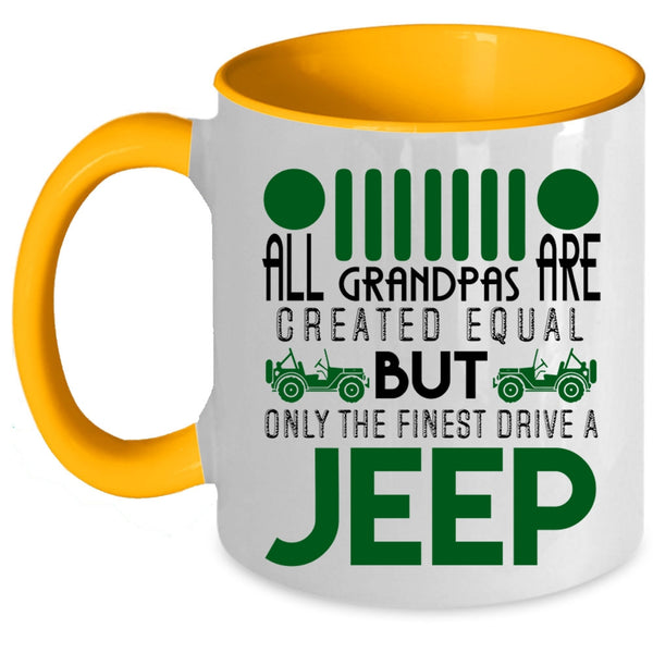 Cute Jeep Coffee Mug, Only The Finest Grandpas Drive A Jeep Accent Mug