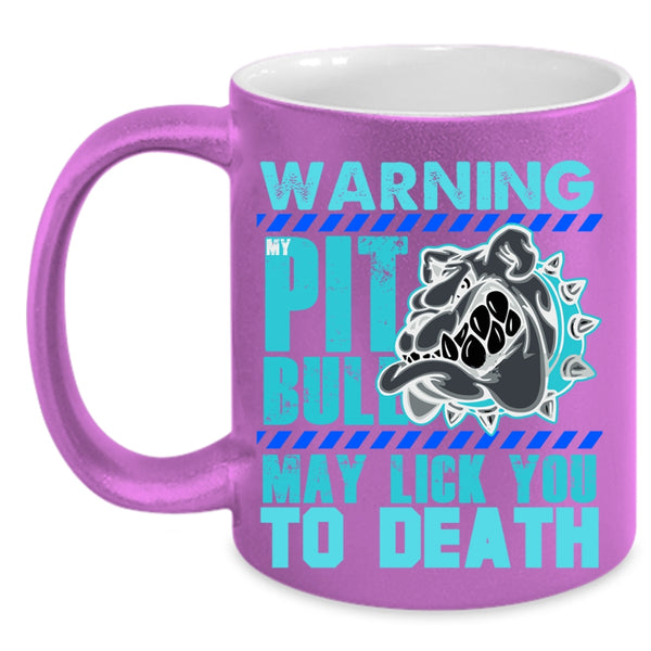 Cool Gift For Pitbull Owner Coffee Mug, My Pitbull Accent Mug