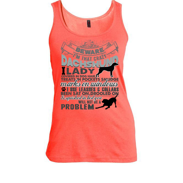 I'm That Crazy Dachshund Lady T Shirt, I Am A Dog Lover T Shirt, Awesome t-shirts