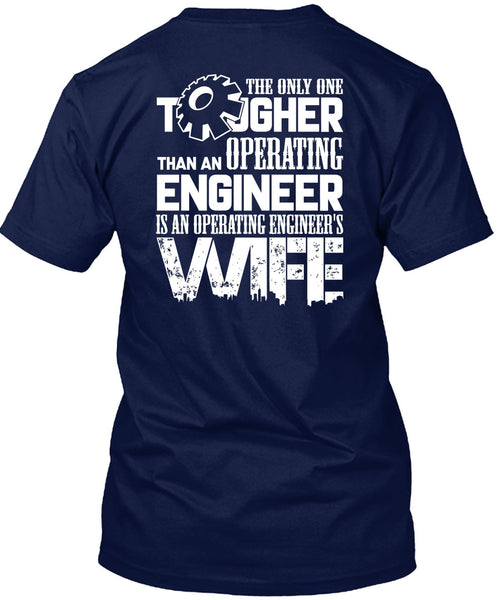 Operating Engineer's Wife T Shirt, I Love My Wife T Shirt