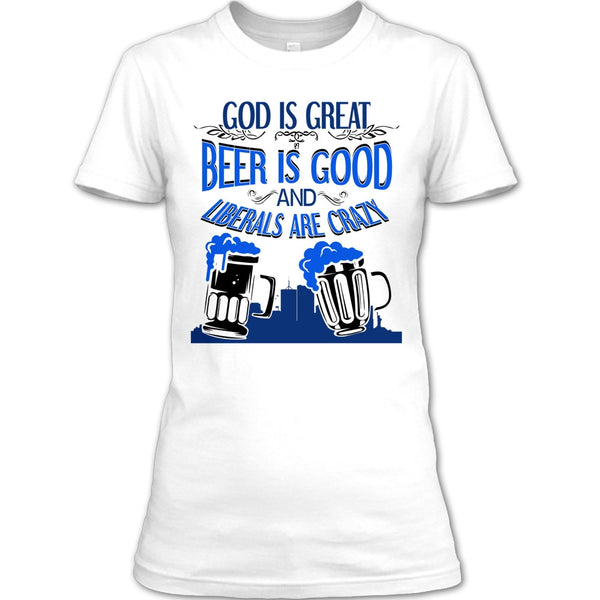 God Is Great T Shirt, Coolest Beer Drinker T Shirt