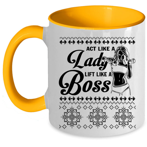Lift Like A Boss Coffee Mug, Act Like A Lady Accent Mug