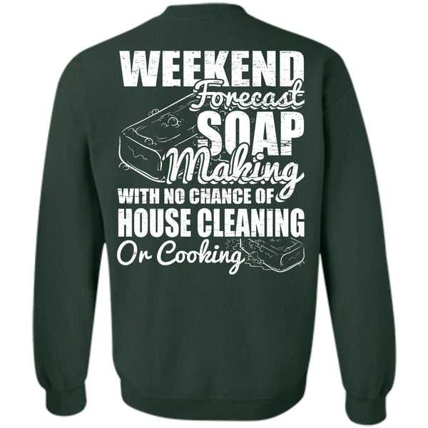 House Cleaning T Shirt, I Love Soap Sweatshirt