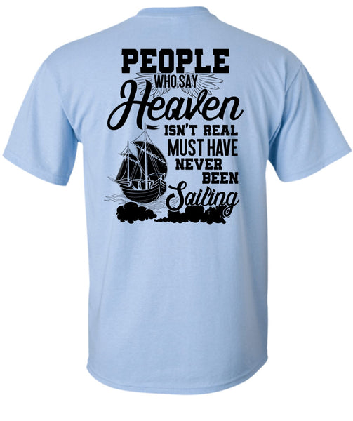 Never Been Sailing T Shirt, I Love Sailor T Shirt