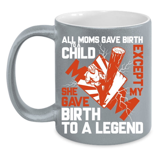 All Moms Gave Birth To A Child Coffee Mug, My Mom Gave Birth To A Lineman Coffee Cup