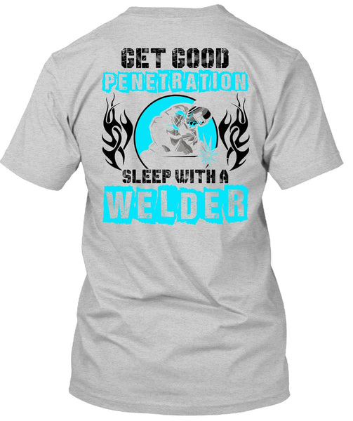 Sleep With A Welder T Shirt, I Love Welding T Shirt