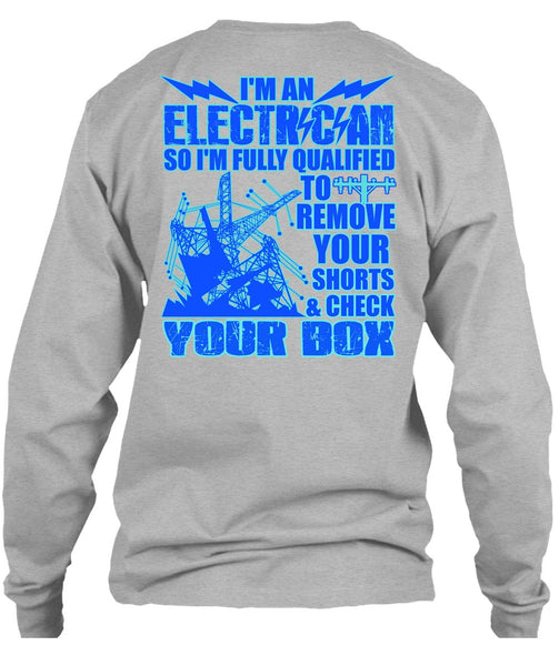 I'm An Electrician T Shirt, Being An Electrician T Shirt