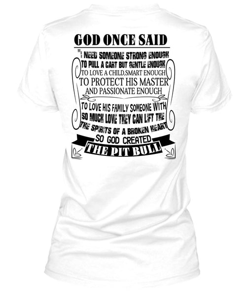 God Created The Pit Bull T Shirt, I Love My Dogs T Shirt