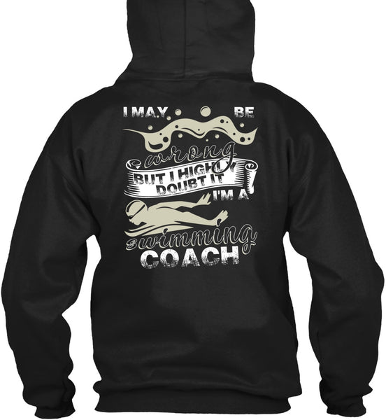 I'm A Swimming Coach T Shirt, Being A Swimmer T Shirt