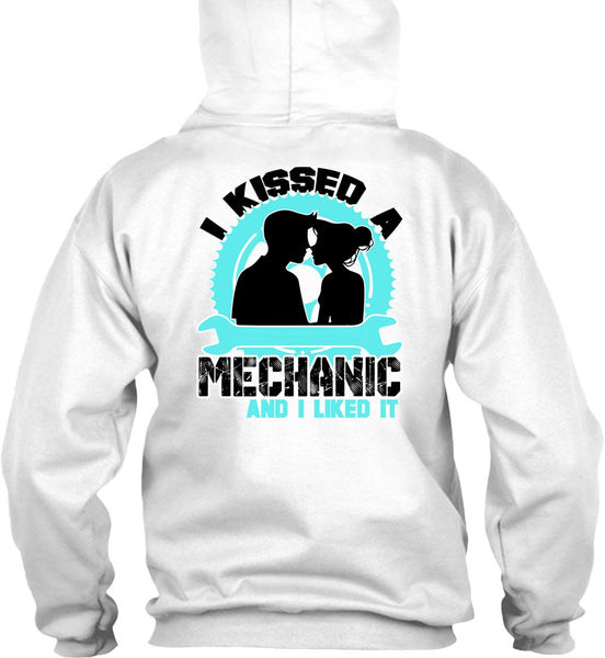 I Kissed Mechanic And I Liked It T Shirt, I Love Mechanic T Shirt