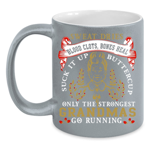 Only The Strongest Grandmas Go Running Coffee Mug, Cute Mom Coffee Cup