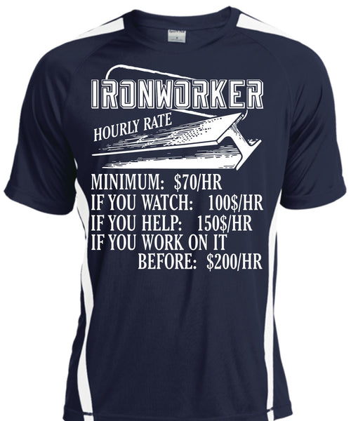 Ironworker Hourly Rate T Shirt, Being An Ironworker T Shirt, Cool Shirt