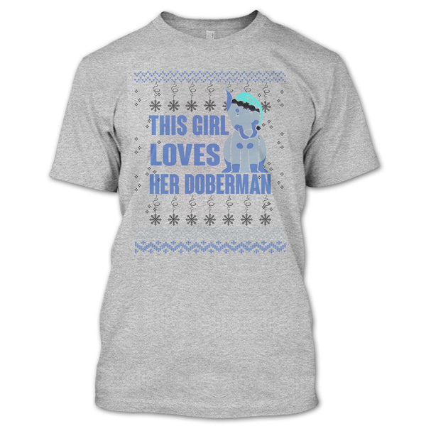 This Girls Loves Her Doberman T Shirt, Coolest Doberman Lover T Shirt