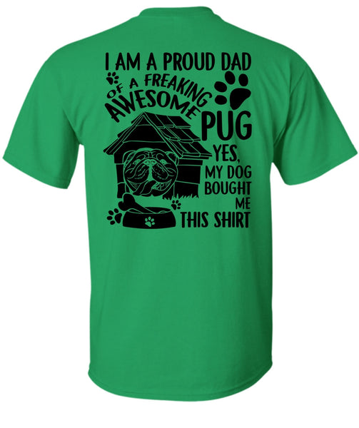 I Am A Proud Dad T Shirt, I Love Dog T Shirt