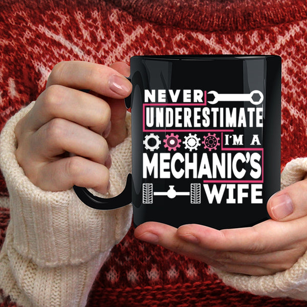 I'm A Mechanic's Wife Coffee Mug, Gift For Mechanic's Wife Coffee Cup