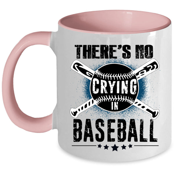 Sporty Coffee Mug, There's No Crying In Baseball Accent Mug