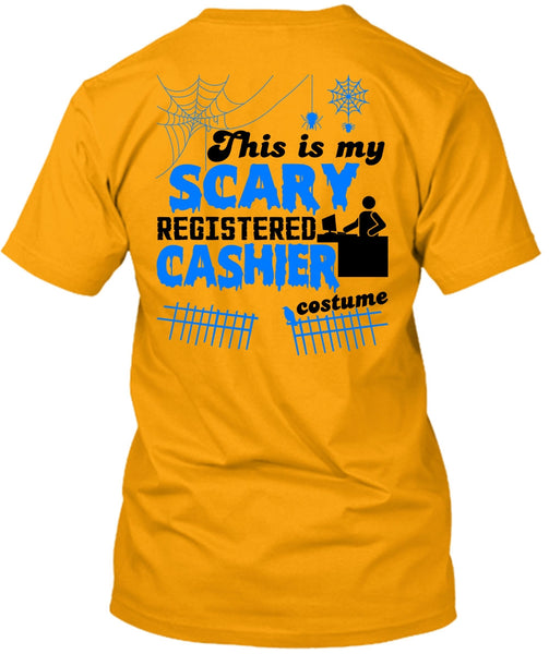 This Is My Scary Registered Cashier Costume T Shirt, Wait For Halloween T Shirt