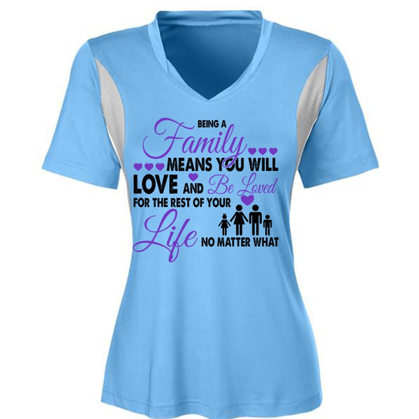 Being A Family Means You Will Love And Be Loved T Shirt, Life T Shirt