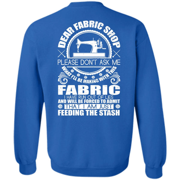 Making With This Fabric T Shirt, I Love Sewing Sweatshirt