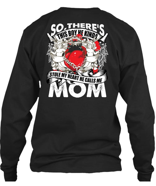 He Calls Me Mom T Shirt, Stole My Heart T Shirt