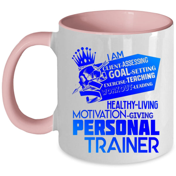 Cute Gift For Personal Trainer Coffee Mug, I Am Personal Trainer Accent Mug