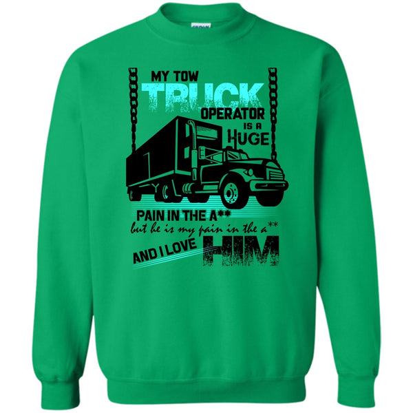 I Love My Tow Truck Operator T Shirt, My Tow Truck Operator Sweatshirt