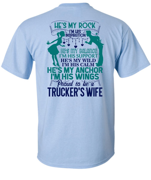 Proud To Be A Trucker's Wife T Shirt, I Love Trucking T Shirt